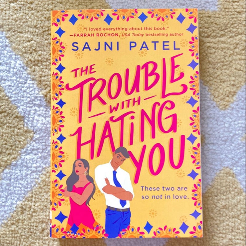 The Trouble with Hating You