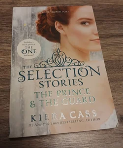 The Selection Stories: the Prince and the Guard