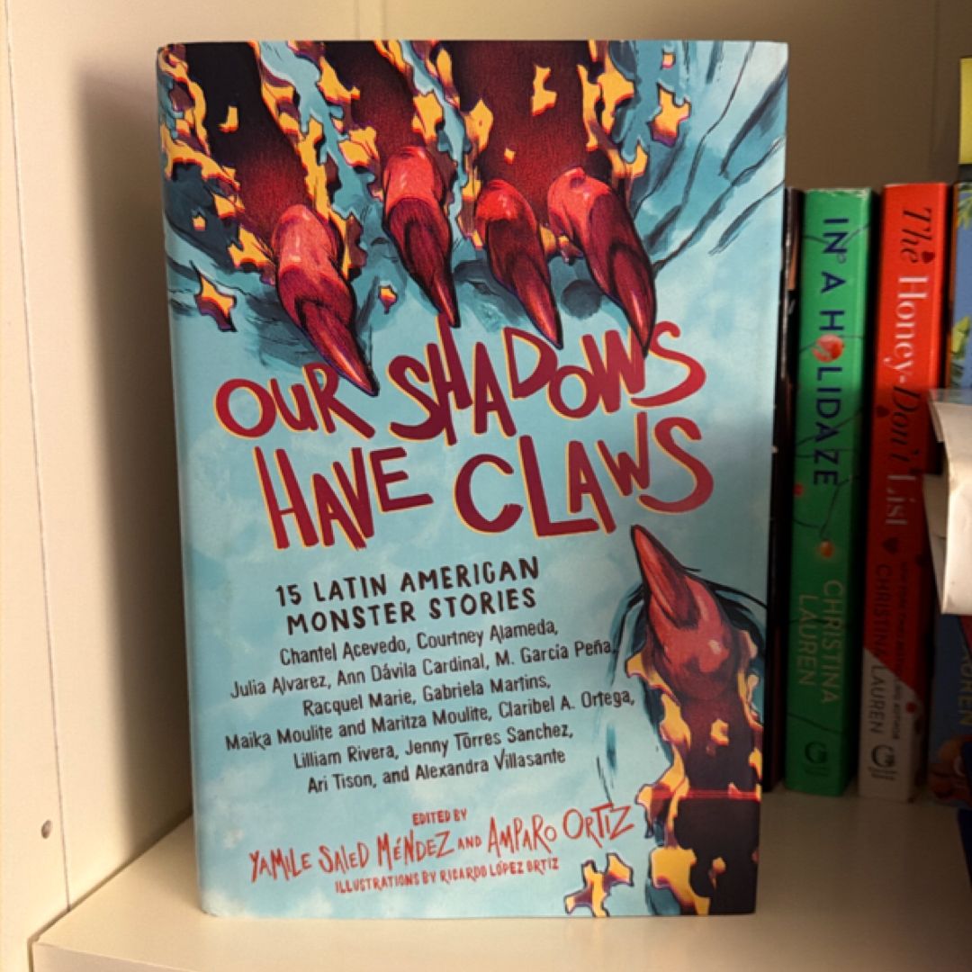 Our Shadows Have Claws