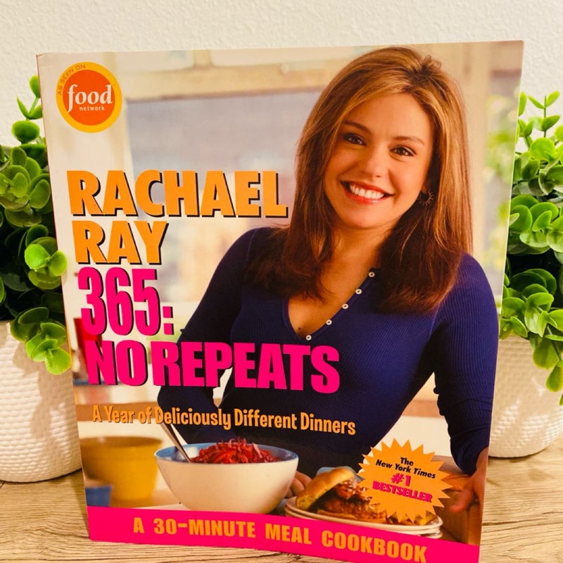 Rachael Ray 365: No Repeats