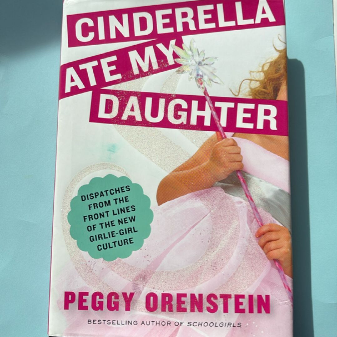 Cinderella Ate My Daughter