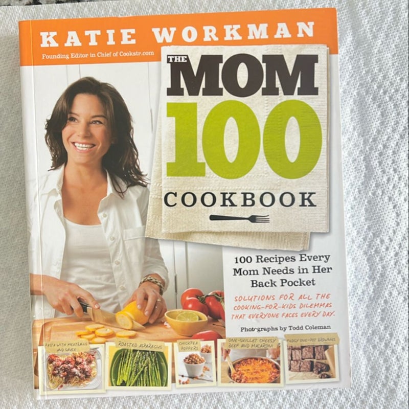 The Mom 100 Cookbook