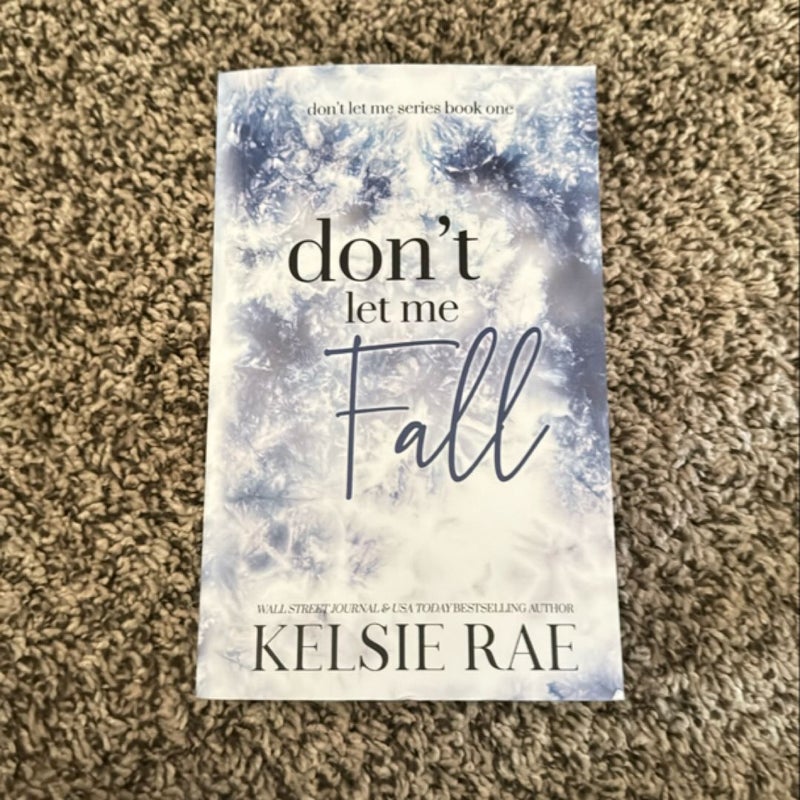 Don’t Let Me Fall