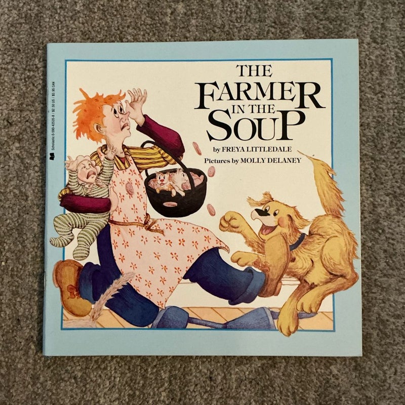 The Farmer in the Soup