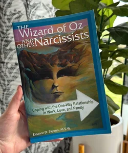 The Wizard of Oz and Other Narcissists