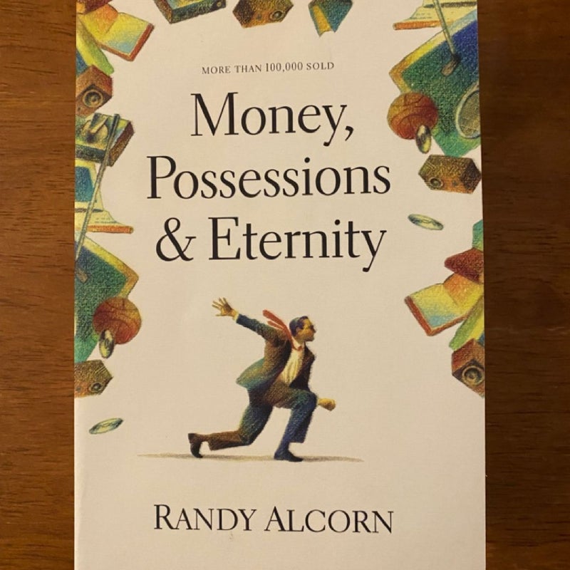 Money, Possessions, and Eternity