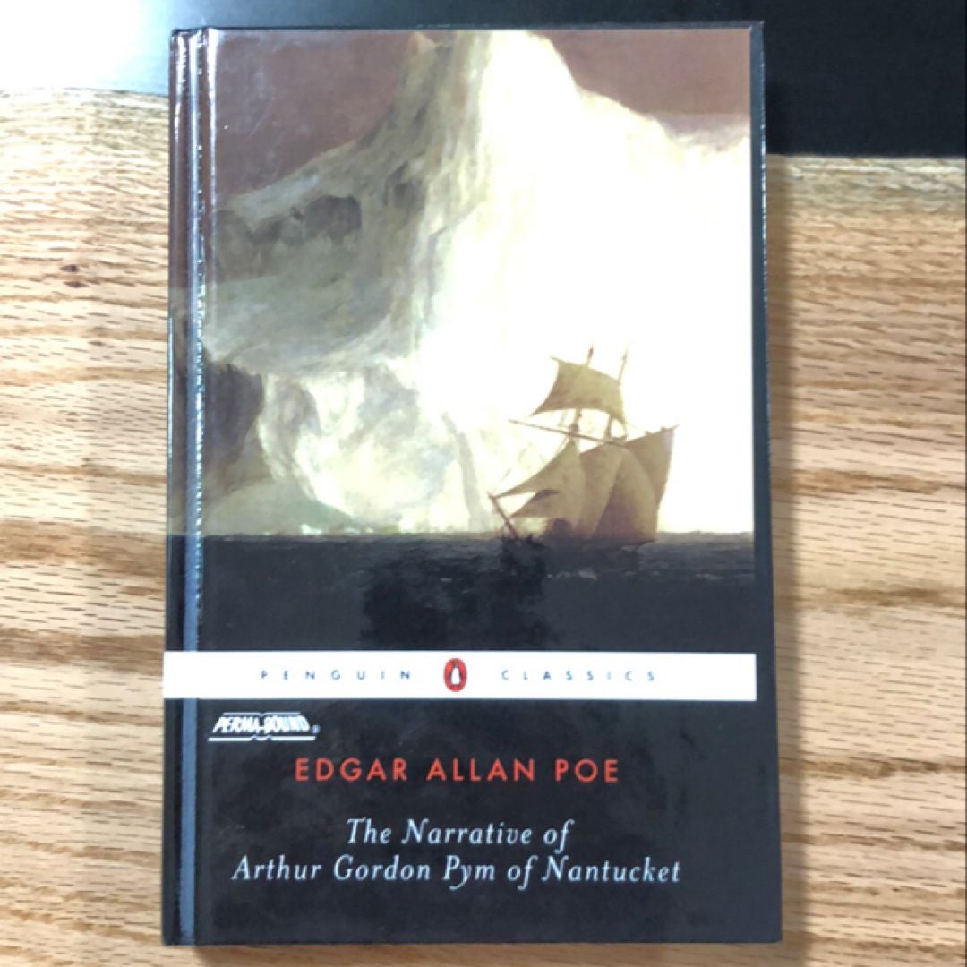 The Narrative of Arthur Gordon Pym of Nantucket