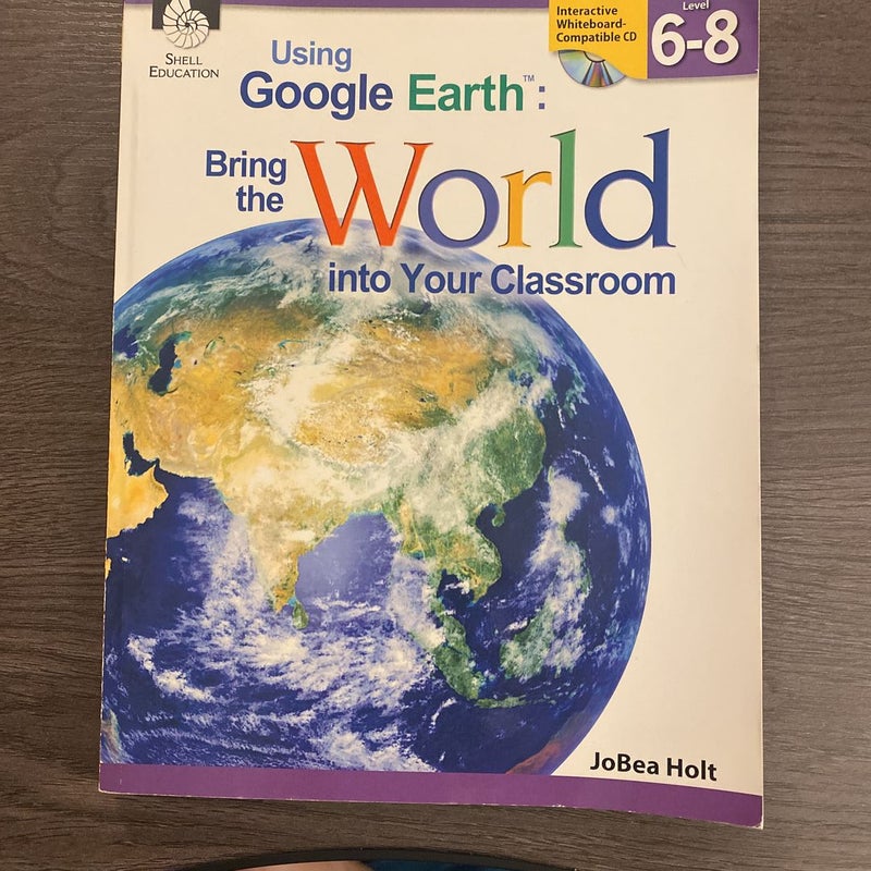 Bring the World in Your Classroom, Level 6-8