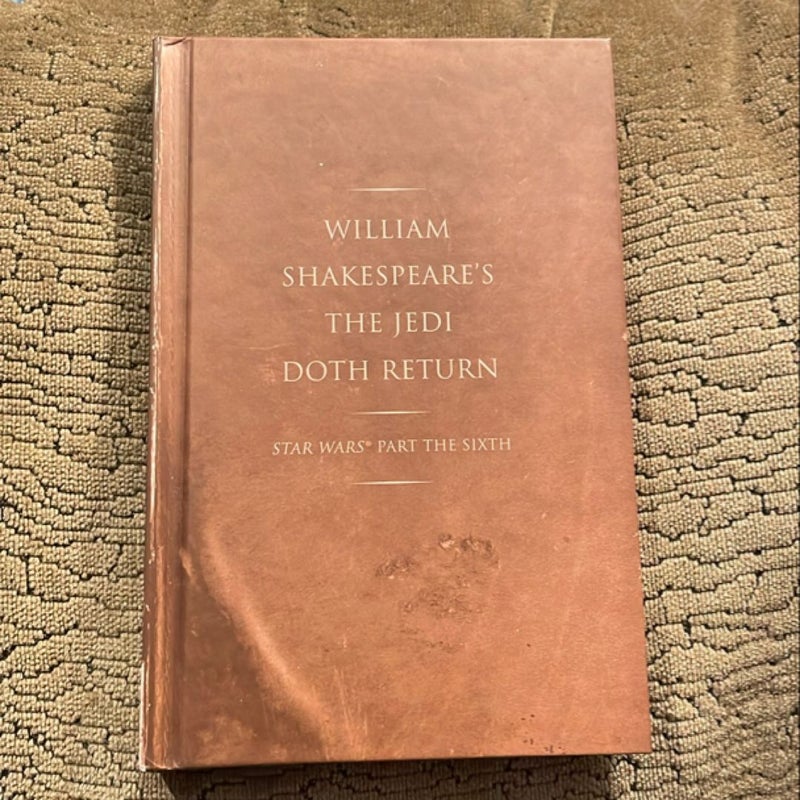 William Shakespeare's the Jedi Doth Return