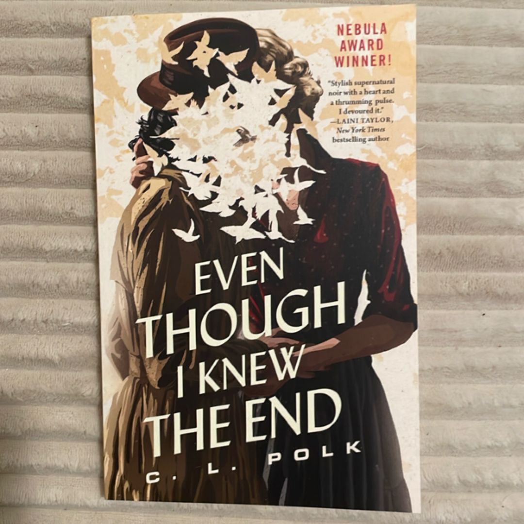 Even Though I Knew the End