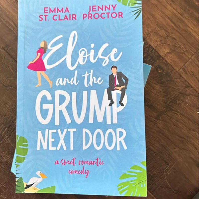 Eloise and the Grump Next Door