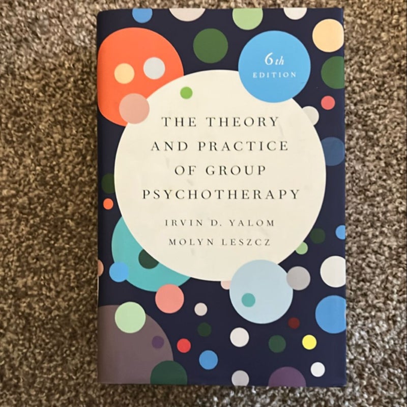 The Theory and Practice of Group Psychotherapy (Revised)