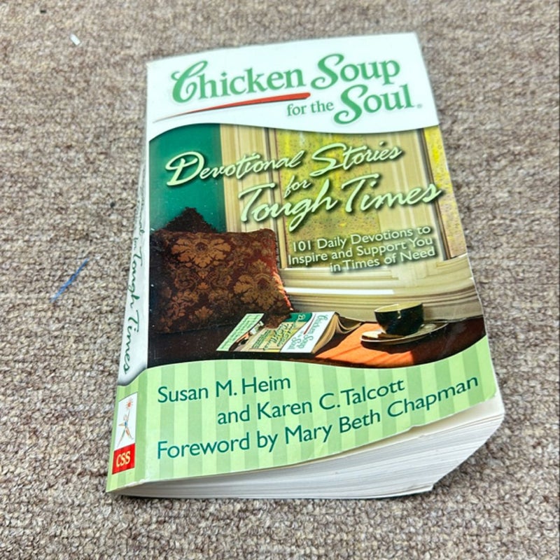 Chicken Soup for the Soul: Devotional Stories for Tough Times