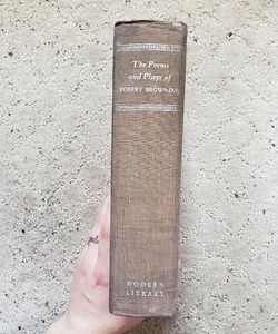 The Poems and Plays of Robert Browning (The Modern Library Edition, 1931)