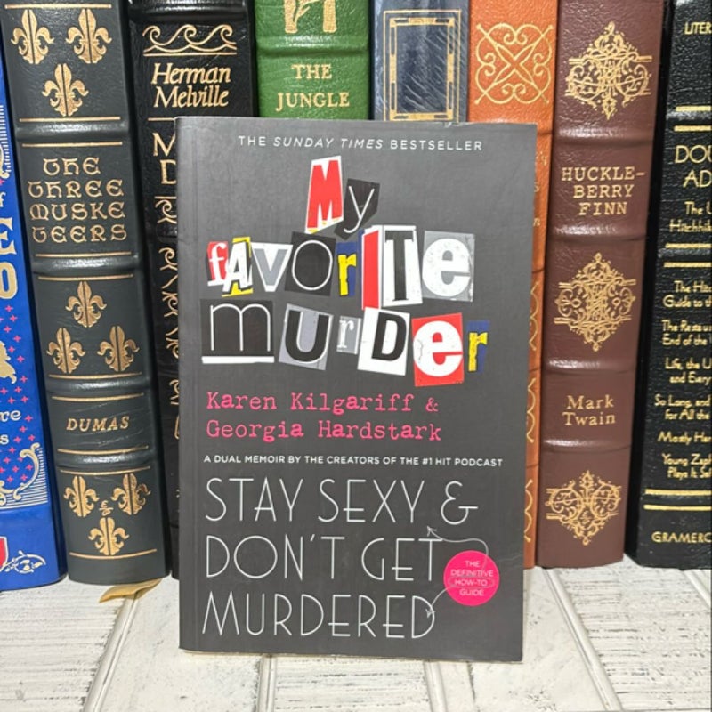 Stay Sexy and Don't Get Murdered