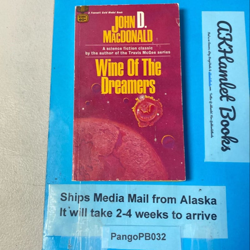 Wine of the Dreamers