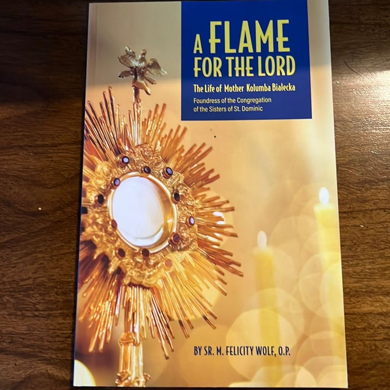 A FLAME FOR THE LORD