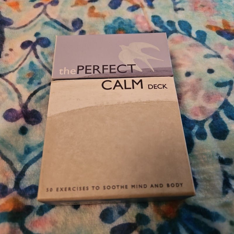 The Perfect Calm Deck