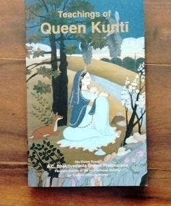Teachings of Oueen Kunti
