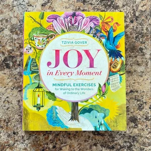 Joy in Every Moment