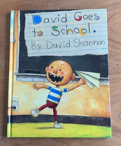 David Goes to School