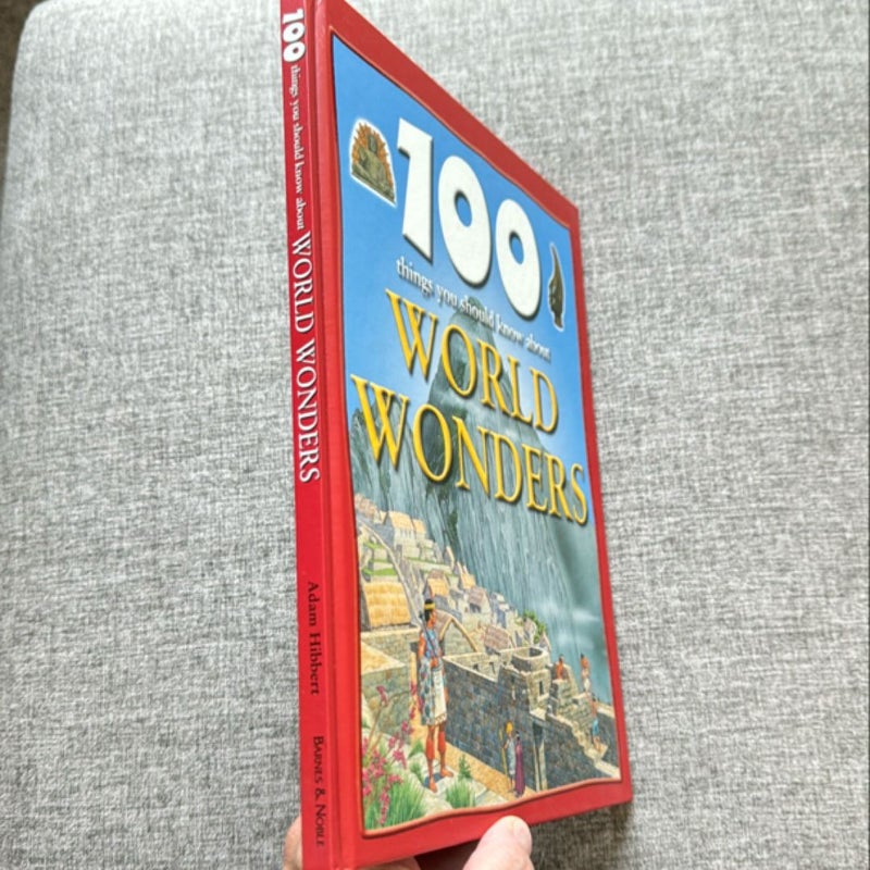100 Things You Should Know About World Wonders