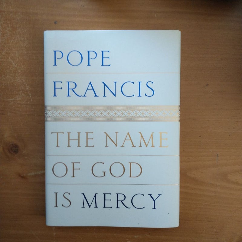 The Name of God Is Mercy