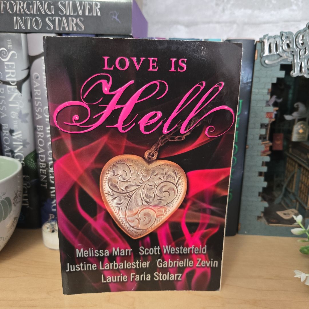 Love Is Hell