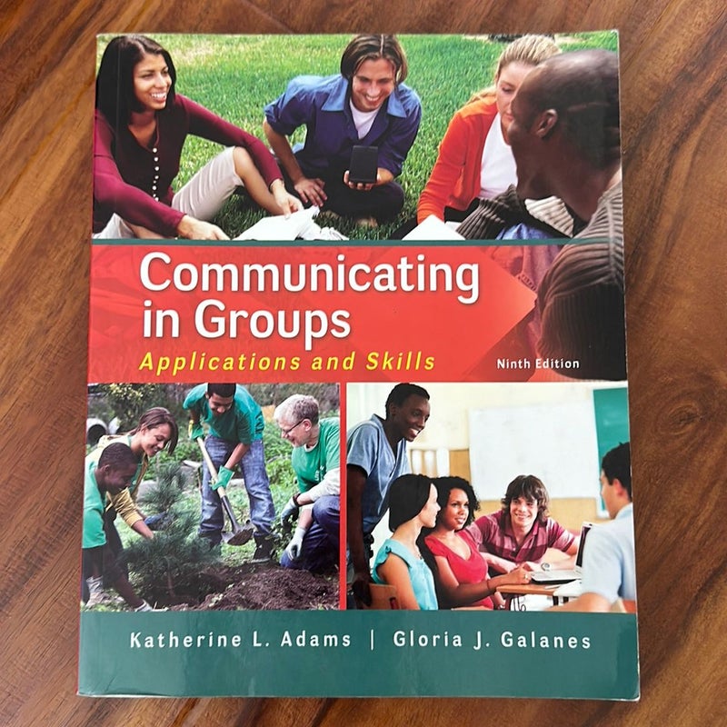 Communicating in Groups: Applications and Skills