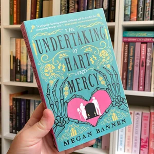 The Undertaking of Hart and Mercy