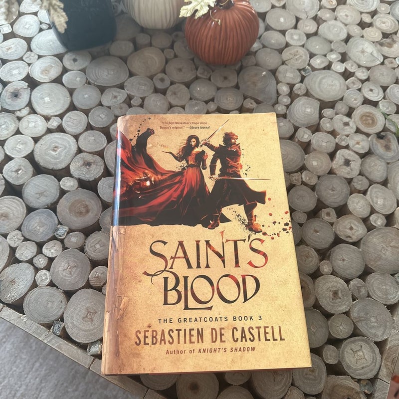 Saint's Blood  Sebastien de Castell