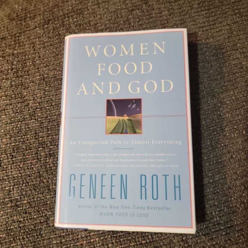 Women, Food, and God (2010 First Edition)
