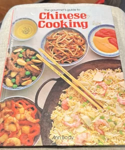The gourmet guide to Chinese cooking