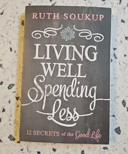 Living Well, Spending Less