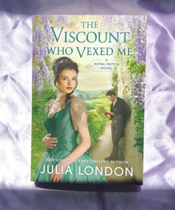 The Viscount Who Vexed Me