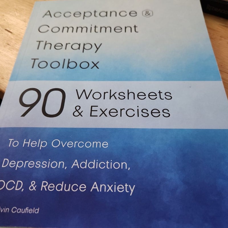 Acceptance and Commitment Therapy Toolbox