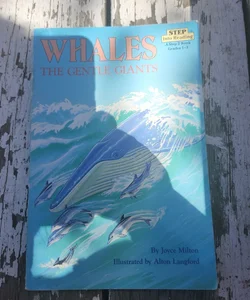 Whales: the Gentle Giants