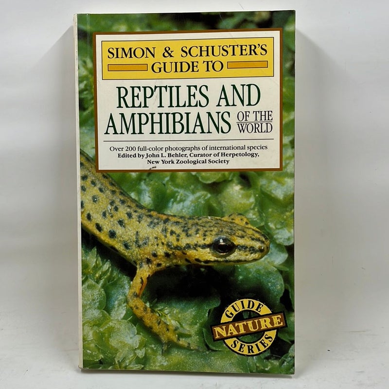 Simon and Schuster's Guide to Reptiles and Amphibians of the World by