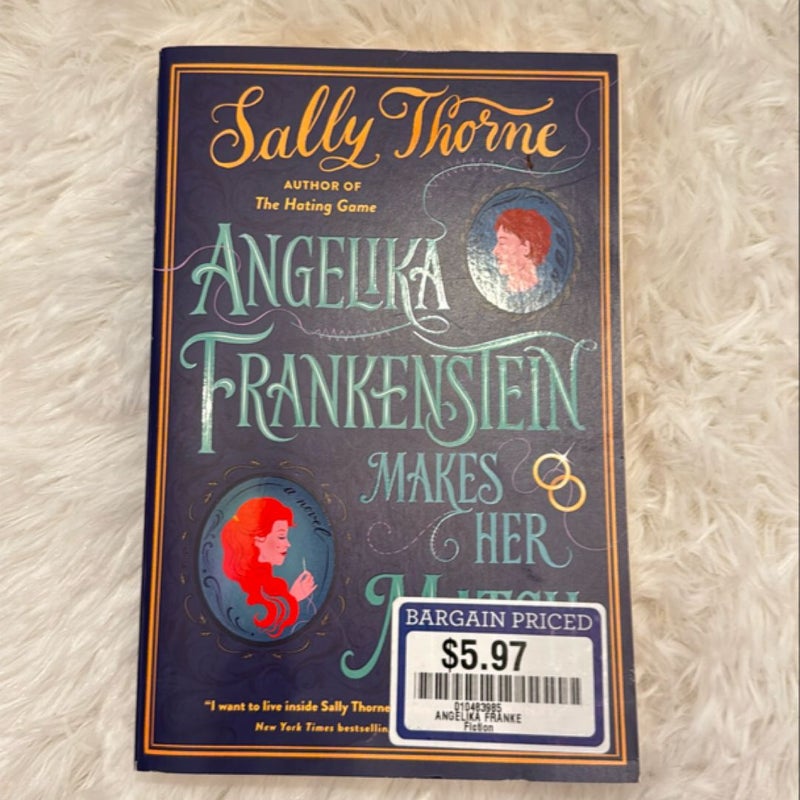 Angelika Frankenstein Makes Her Match