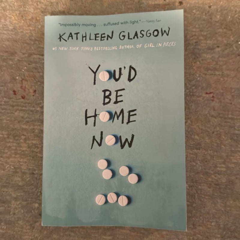 You'd Be Home Now