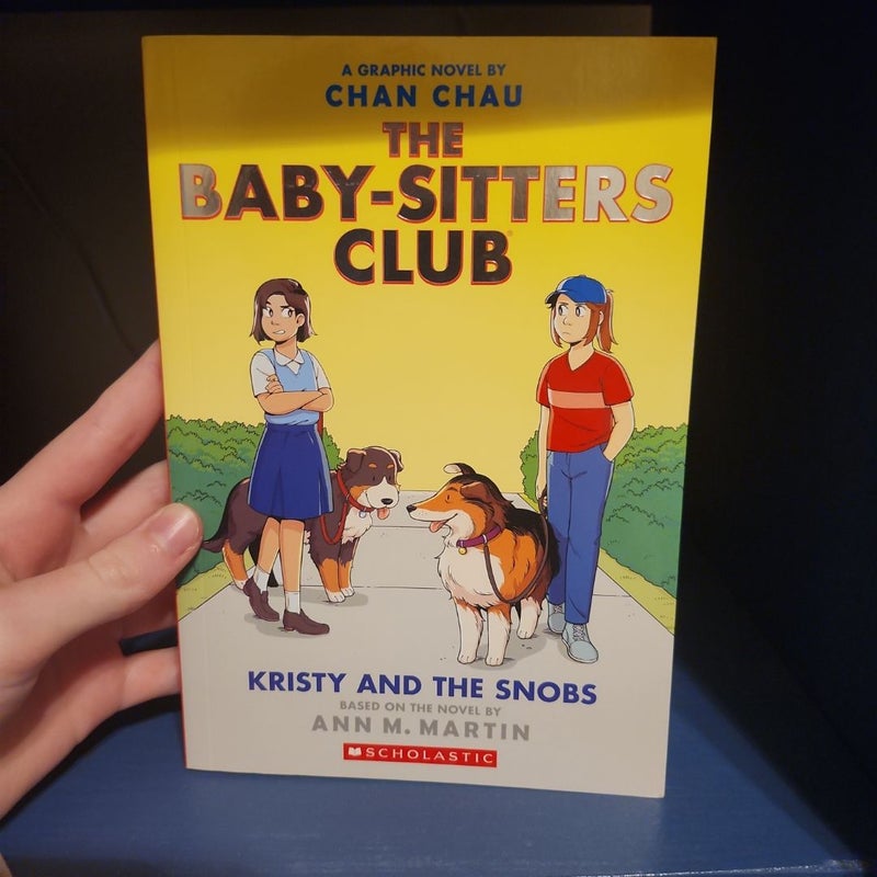 Kristy and the Snobs: a Graphic Novel (Baby-Sitters Club #10)