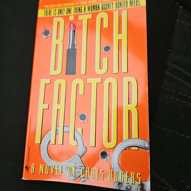 Bitch Factor