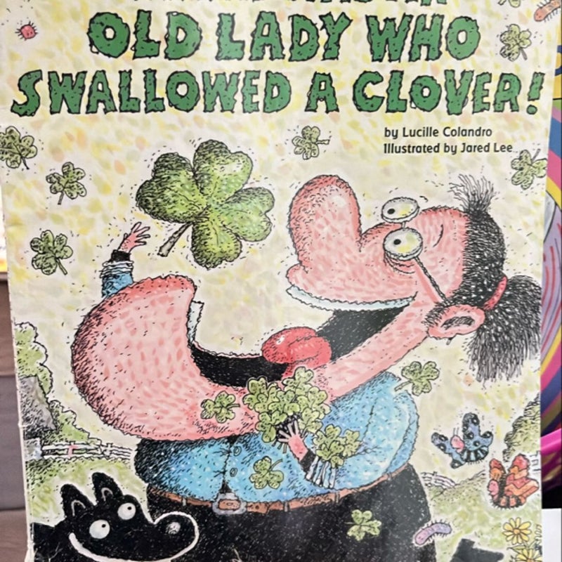 There Was an Old Lady Who Swallowed a Clover