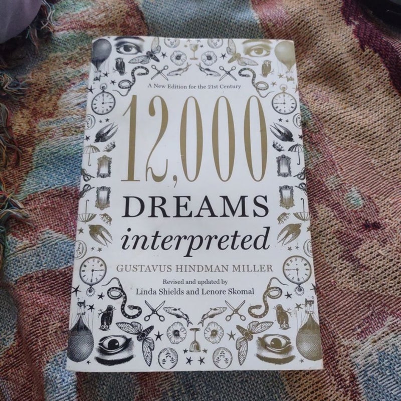 12,000 Dreams Interpreted