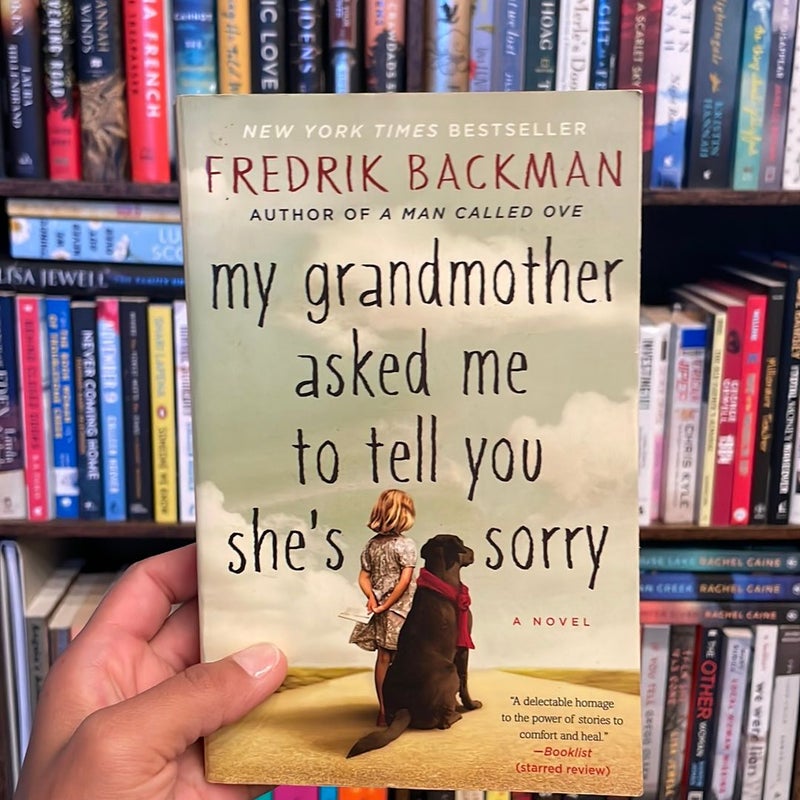 My Grandmother Asked Me to Tell You She's Sorry