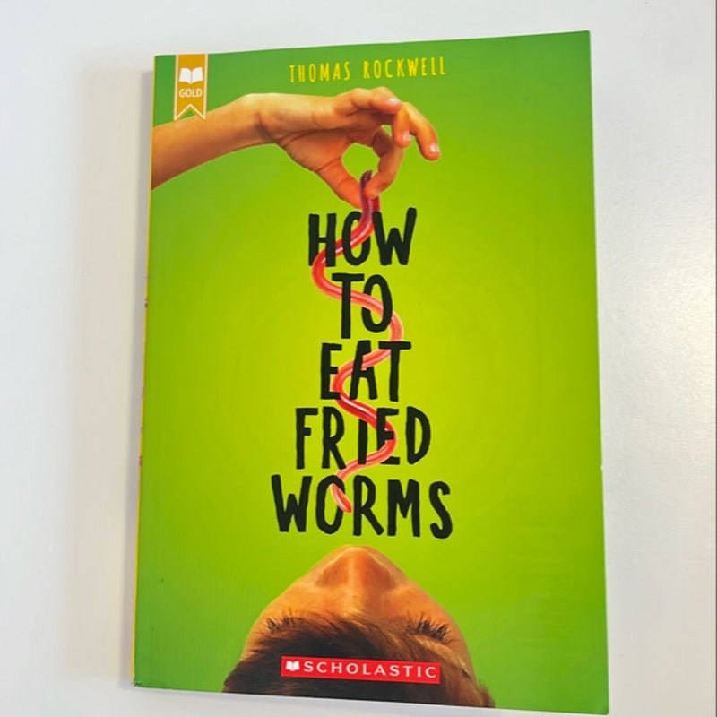 How to Eat Fried Worms