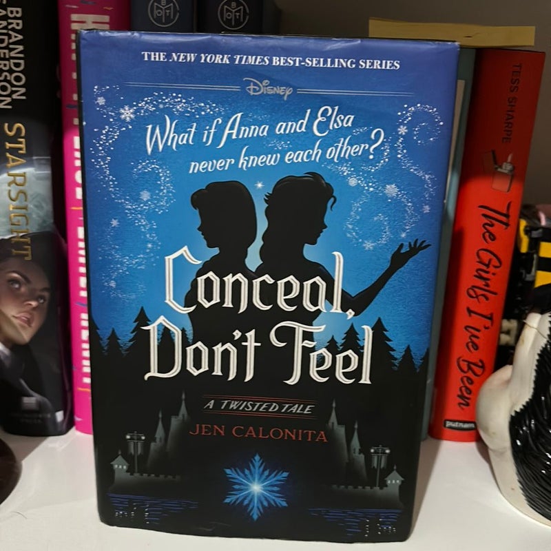 Conceal, Don't Feel