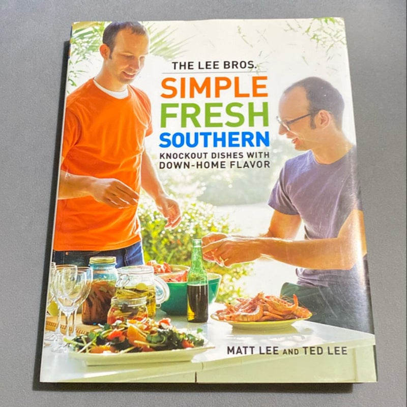 The Lee Bros. Simple Fresh Southern