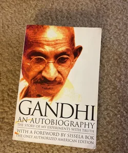 Gandhi An Autobiography