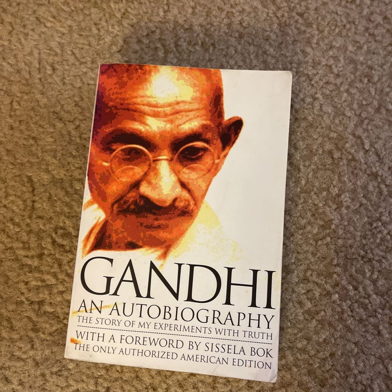 Gandhi An Autobiography